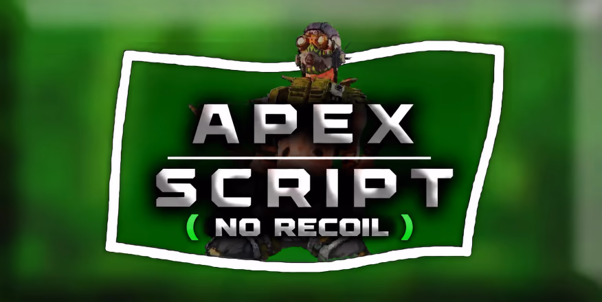 Apex Script – Apex Legends No Recoil Script